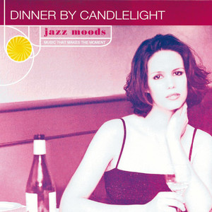 Dinner By Candlelight (Reissue)