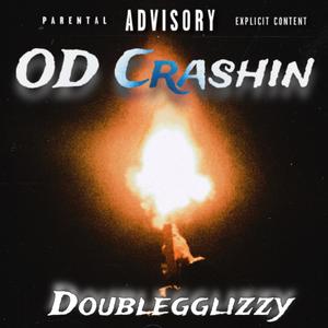 OD Crashin (Explicit)