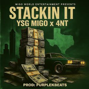 Stackin It (Explicit)