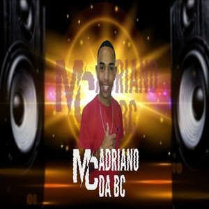 Mc Adriano da Bc