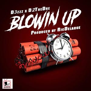 Blowin' Up (Explicit)