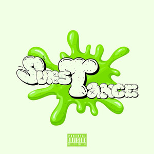 Substance Tape Vol.1 (Explicit)