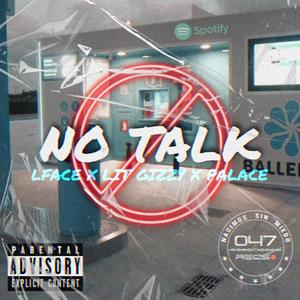 No Talk (Explicit)