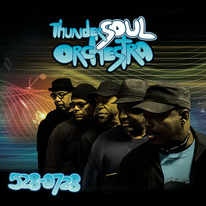 Thundersoul Orchestra: 528-0728