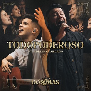 Todopoderoso (feat. Adrian Guardado)