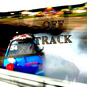 Off Track (Explicit)