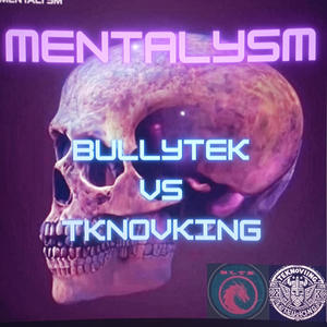 Mentalysm (feat. BullyTek)