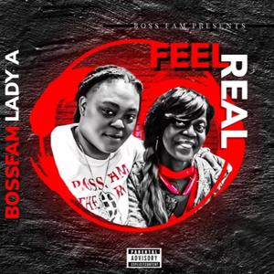 Feel Real (Explicit)