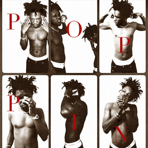 Poppin (Explicit)