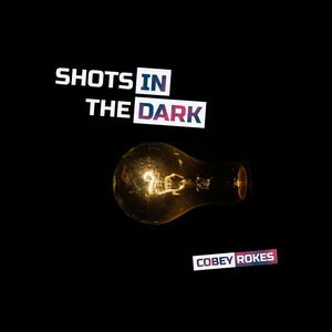 Shots in the Dark