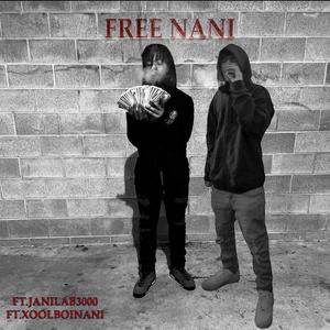 FREE NANI (Explicit)