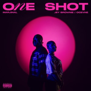 One Shot (Explicit)