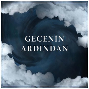 Gecenin Ardından