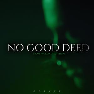 No Good Deed