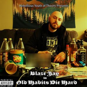 Old Habits Die Hard (Explicit)