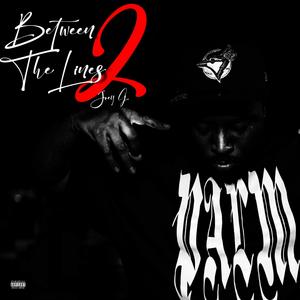 Between The Lines 2 (Explicit)