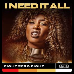 I Need It All (Explicit)