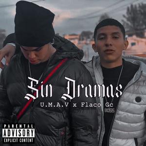 Sin Dramas (feat. Flaco GC & Mecsa Sosa)