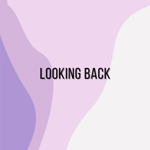 Looking Back