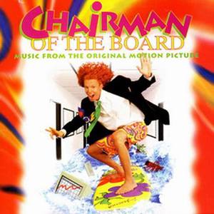 Chairman Of The Board - Music From The Original Motion Picture