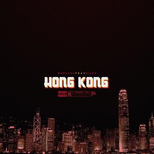Hongkong(feat. Siles) (Explicit)
