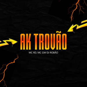 AK Trovão (Explicit)
