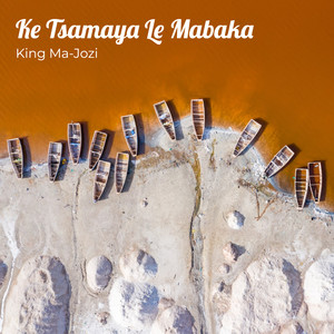 Ke Tsamaya Le Mabaka