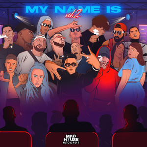 My Name Is (Vol. 2) [Explicit]