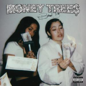 MONEY TREE$ (Explicit)