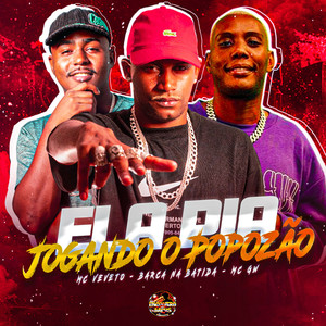 Ela Pia Jogando o Popozão (Explicit)