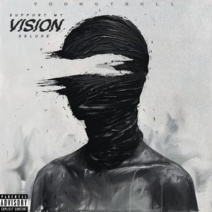 Support My Vision (Deluxe) [Explicit]