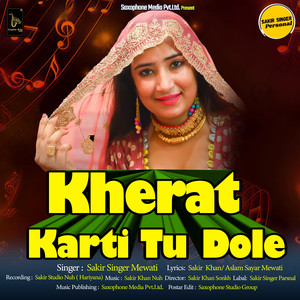 Kherat Karti Tu Dole