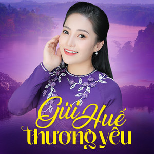 Gửi Huế Thương Yêu