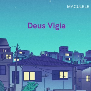 Deus Vigia (Explicit)