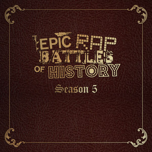 Epic Rap Battles of History - Season 5