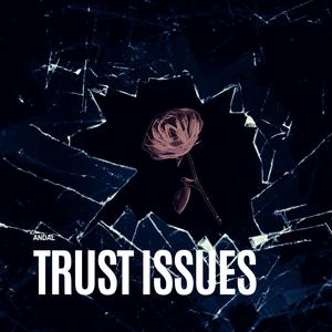 Trust Issues