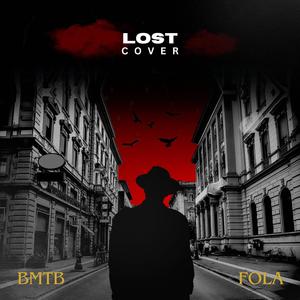 lost (feat. FOLA) (Explicit)