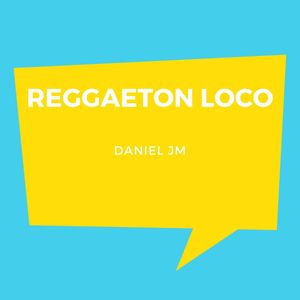 Reggaeton Loco