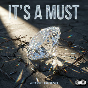 It’s a Must (Explicit)