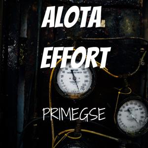 ALOTA EFFORT DISS (Explicit)