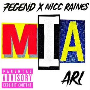 MIA (feat. Nicc Raines) [Explicit]