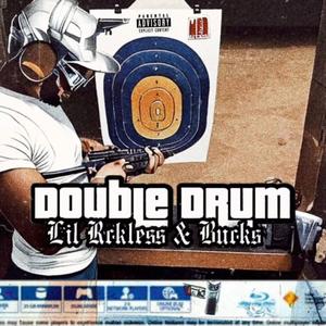 Double Drum (feat. Buck$) [Explicit]