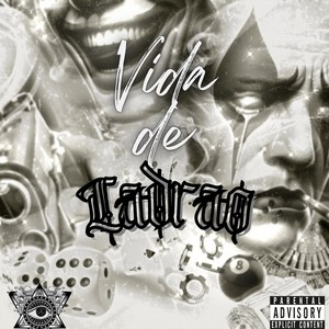 Vida De Ladrao (Explicit)