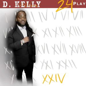 D.Kelly: 24 Play (Explicit)