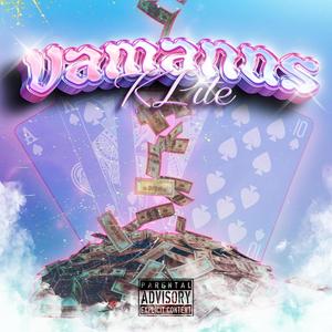Vamanos (Explicit)