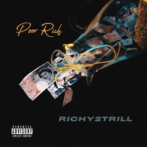 Poor Rich (Explicit)