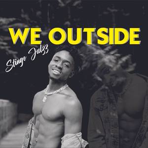 We outside (Explicit)