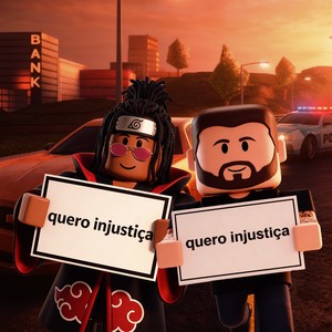 Quero Injustiça (Explicit)