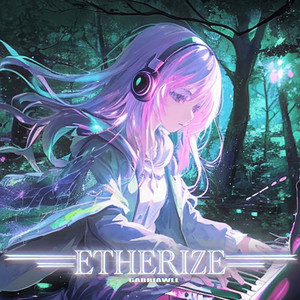 gabriawll - Etherize