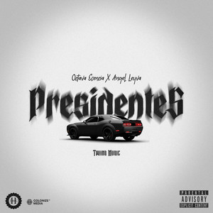 Presidentes (Explicit)